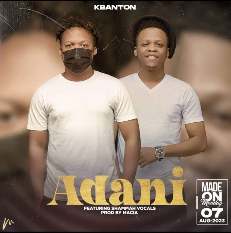 K Banton ropes in his brother Shammah Vocals in a new song “Adani”